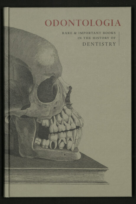Odontologia Rare and important books in the history of Dentistry